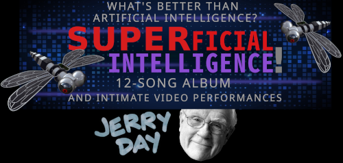 SUPERFICIAL INTELLIGENCE - Jerry Day